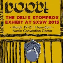 The Deli’s Stompbox Exhibit at SXSW 2015