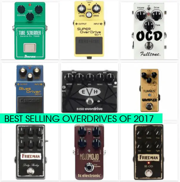 Best Selling Overdrive Pedals 2017