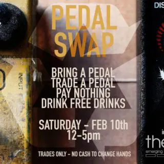 Pedal Swap at Main Drag Music on February 10th!