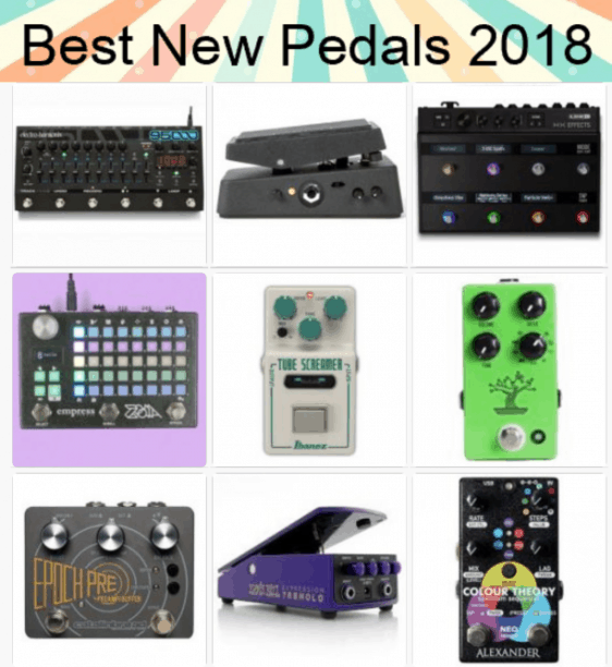 Best New Guitar Pedals 2018