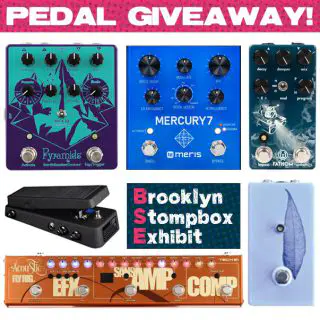 Win $1,431 in pedals through the Brooklyn Stompbox Exhibit!