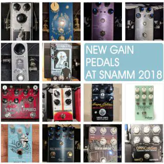 New Gain Pedals at SNAMM 2018