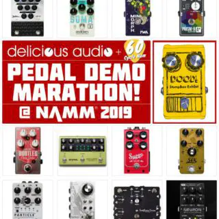 NAMM 2019 PEDAL MARATHON! All the Videos of the New Pedals