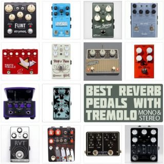 Best Reverb Pedals with Tremolo in 2023 | Top Mono & Stereo Effects