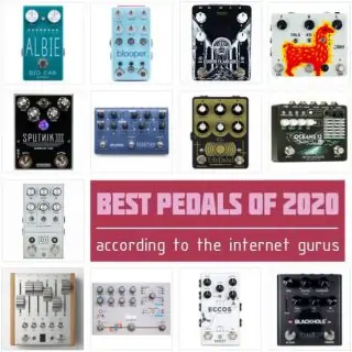 The Best Guitar Pedals of 2020 [according to the internet experts]