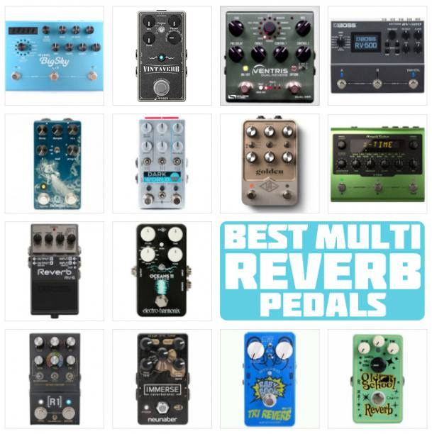 Best Multi Reverb Pedals