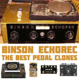 The Best Binson Echorec Pedal Clones in 2023