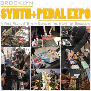 The Brooklyn SYNTH+PEDAL EXPO is this weekend!