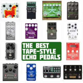 Best Tape Delay Pedals in 2023, Organized by Feature and Size