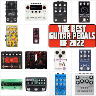 The Best Guitar Pedals of 2022 | New Releases Only!