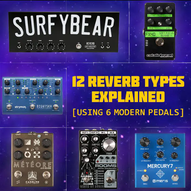 12 Reverb Types, Explained