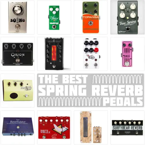 Best Spring Reverb Pedals