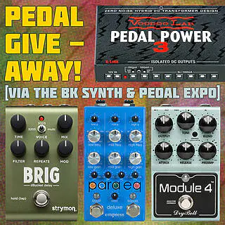 Win 3 Pedals via the BK Synth & Pedal Expo!