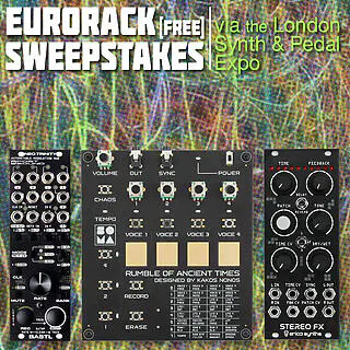 Win 3 Eurorack Modules through the London Synth & Pedal Expo