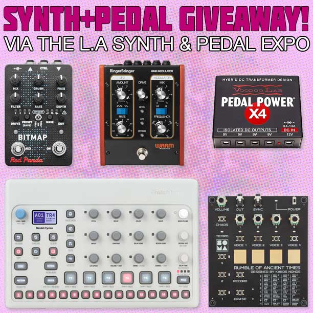 Win 2 Synths And 2 Pedals (+PSU) Via The LA Synth & Pedal Expo